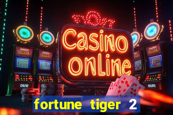 fortune tiger 2 demo revenge